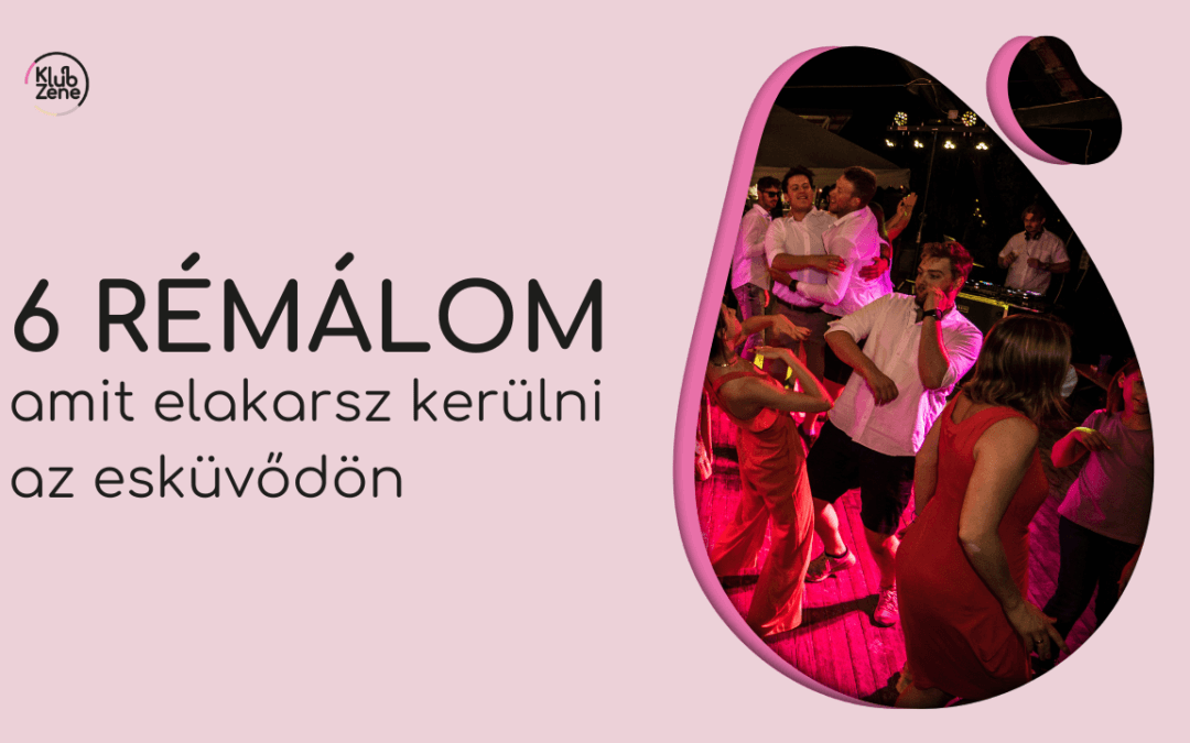 A „Legjobb Esküvői DJ”-t keresed? 6 Rémálom, Amit El Akarsz Kerülni (És A Profi Megoldás)